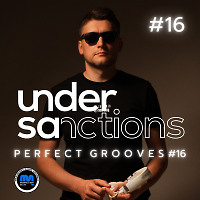 Under Sanctions - Perfect Grooves #16