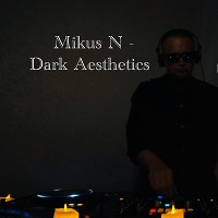 Dark Aesthetics (Indie Dance & Tech House)