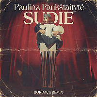Paulina Paukštaitytė - Sudie (Bordack Radio Edit)