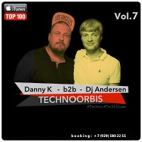 Danny k b2b Dj Andersen - Live technoorbis vol 7