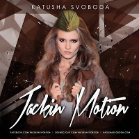 Music by Katusha Svoboda - Jackin Motion #050