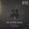 My super hero 