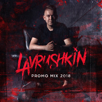 Lavrushkin - Promo Mix 2018