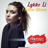 Lykke Li - I Follow Rivers (Apollo DeeJay club remix)