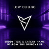 Buddy Tigg & Catchy Name - FOLLOW THE GROOVE