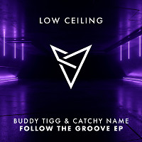 Buddy Tigg & Catchy Name - FOLLOW THE GROOVE