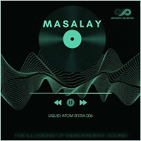 Masalay - Liquid Atom Sfera #6 ( INFINITY ON MUSIC PODCAST)