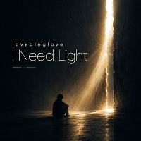 I Need Light