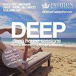 DJ Favorite & Bikini DJs - Deep House Sessions 028 (Fashion Music Records)