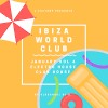 IBIZA WORLD CLUB TOURE January Vol 4