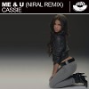Cassie - Me & U (Niral Remix) [MOUSE-P]