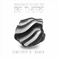 Bashment YC, So_so - Be there(Dimitriy K. Remix)
