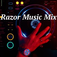 Razor Music Mix #1