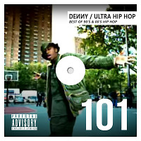 IHY 101 - Ultra Hip Hop - Best Of 90's & 00's Hip Hop Hits