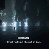 CONTROLLED DEMOLITION