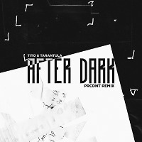 Tito & Tarantula - After Dark (PRCDNT Extended Mix)