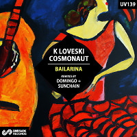 Cosmonaut, K Loveski - Bailarina (radio edit)