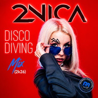 2NICA - Disco Diving Mix (2k26)