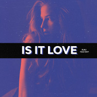 3LAU Ft. Yeah Boy - Is It Love (Alex Helder Remix)