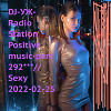 DJ-УЖ-Radio Station Positive music-part 292***//Sexy 2022-02-25