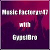 Music Factory#47