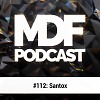 MDF Podcast №112
