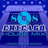 80s Chicago House Mix