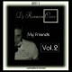 Dj Roman Core - my friends (vol 2. 2011)