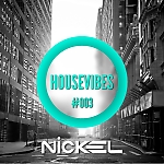 Nickel - Housevibes vol.003