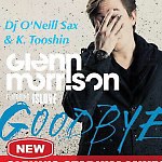 Glenn Morrison feat. Islove - Goodbye Changes (Dj O'Neill Sax ft. K. Tooshin Mix)
