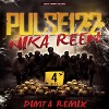 PULSE122 , NIKA REEN - 4 KISS (DIMTA REMIX)
