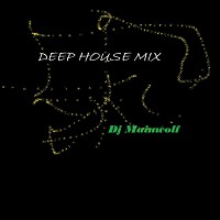 DEEP HOUSE MIX 10 DJ MainWolf