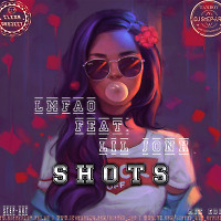 LMFAO Feat. Lil Jonh - Shots (DJ StEP-ART Mix edit)