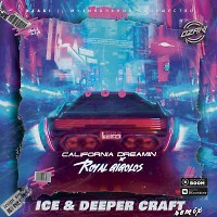 Royal Gigolos - California Dreamin (Ice & Deeper Craft Remix)