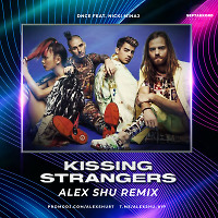 DNCE feat. Nicki Minaj - Kissing Strangers (Alex Shu Remix)
