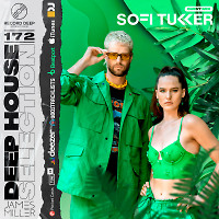 Deep House Selection #172 Guest Mix Sofi Tukker (Record Deep)