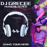 DJ GRECEE - Musical Scale vol.6