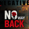 NO WAY BACK