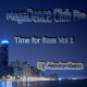 Dj AlexisnBass - Time for Bass Vol 1@ MegaDance Club Fm