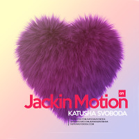 Music By Katusha Svoboda - Jackin Motion #071