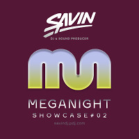 MegaNight Showcase #02