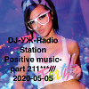 DJ-УЖ-Radio Station Positive music-part 211***/// 2020-05-05