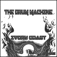 The Drum Machine - Берег Слоновой Кости 2