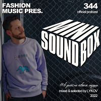 Lykov – Mini Sound Box Volume 344 (Weekly Mixtape)