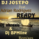 DJ Josepo feat. Adrian Rodriguez -Ready (Dj abraxis & Dj BPMline Radio Edit Remix)