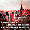 Mahmut Orhan feat Sena Sener vs Denis First(Artem Splash Boot)