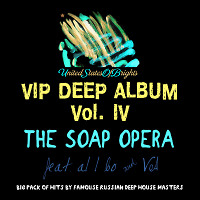 The Soap Opera & al l bo - VIP DEEP ALBUM Vol. IV (Megamix)