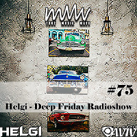 Deep Friday Radioshow #75