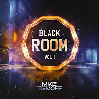 Mike Temoff - Black Room [Epizode 1]