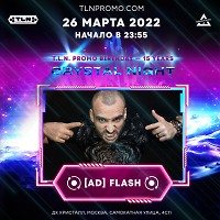 ''Crystal Night. TLN Promo Birthday 15 Years'' at HC Crystal (ДК Кристалл) / Moscow, Russia (26.03.2022) by [ad] flash